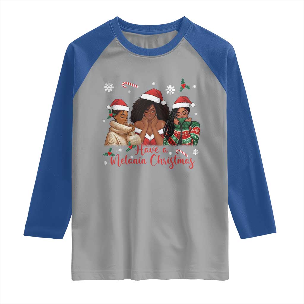 Have A Melanin Christmas Raglan Shirt Black Girl Xmas Gift - Wonder Print Shop