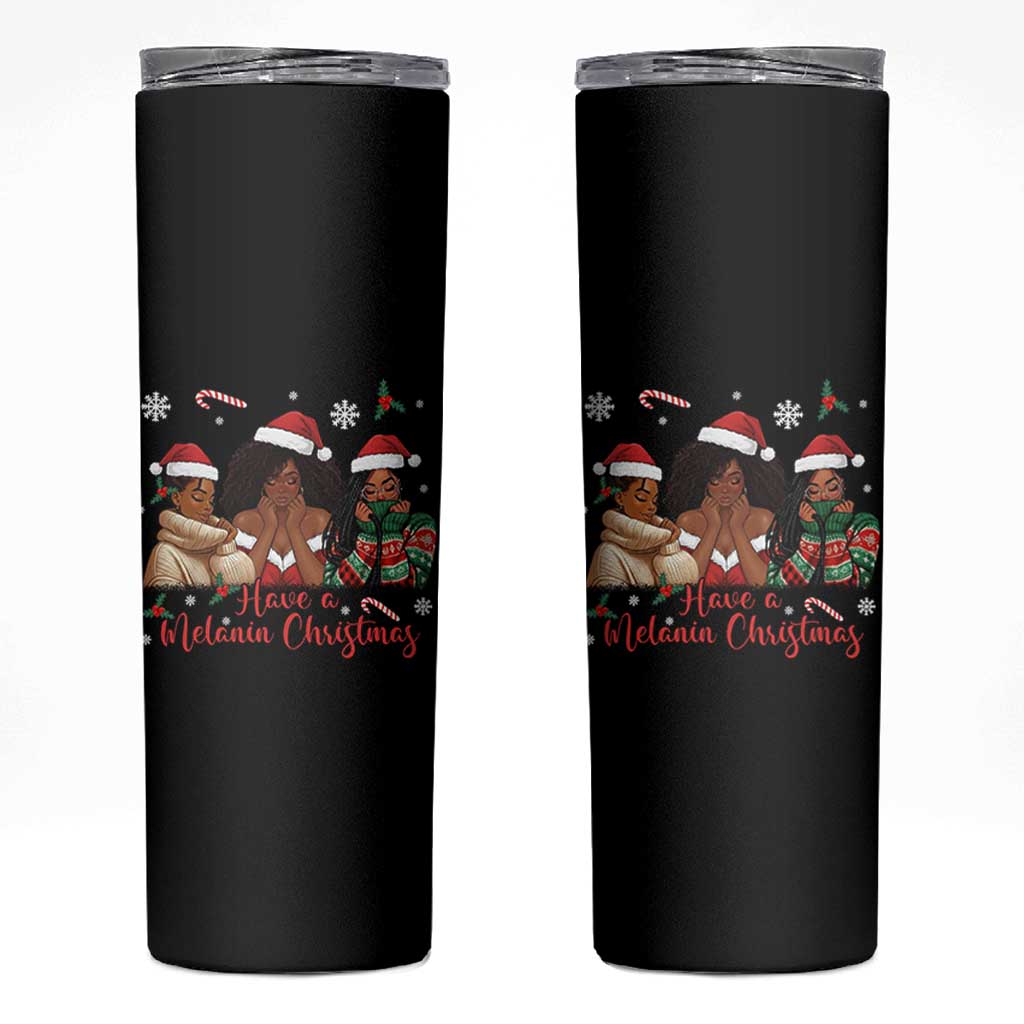 Have A Melanin Christmas Skinny Tumbler Black Girl Xmas Gift - Wonder Print Shop