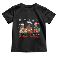 Have A Melanin Christmas Toddler T Shirt Black Girl Xmas Gift - Wonder Print Shop