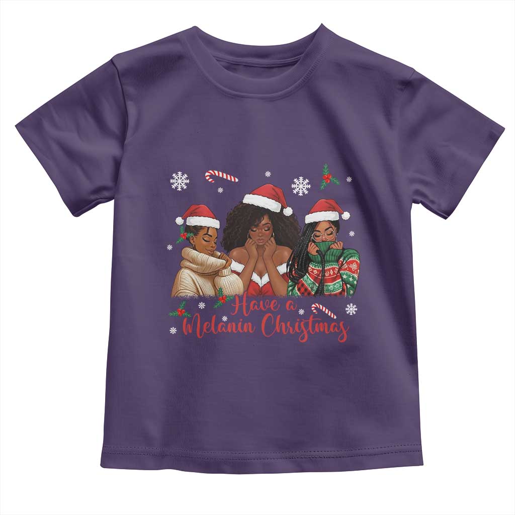 Have A Melanin Christmas Toddler T Shirt Black Girl Xmas Gift - Wonder Print Shop