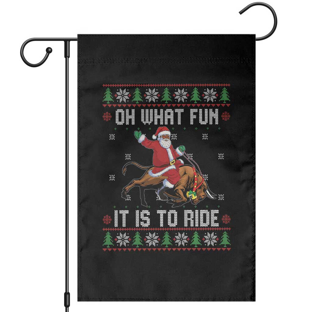 Oh What Fun It Is To Ride Garden Flag Black Santa Bull Rider Ugly Christmas Gift - Wonder Print Shop