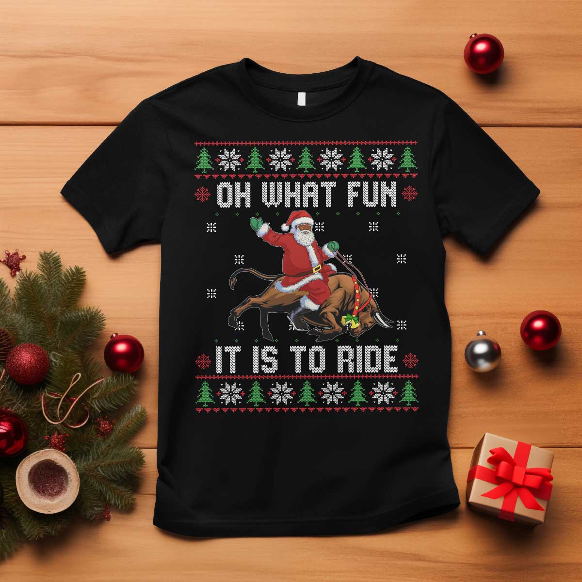 Oh What Fun It Is To Ride T Shirt Black Santa Bull Rider Ugly Christmas Gift - Wonder Print Shop