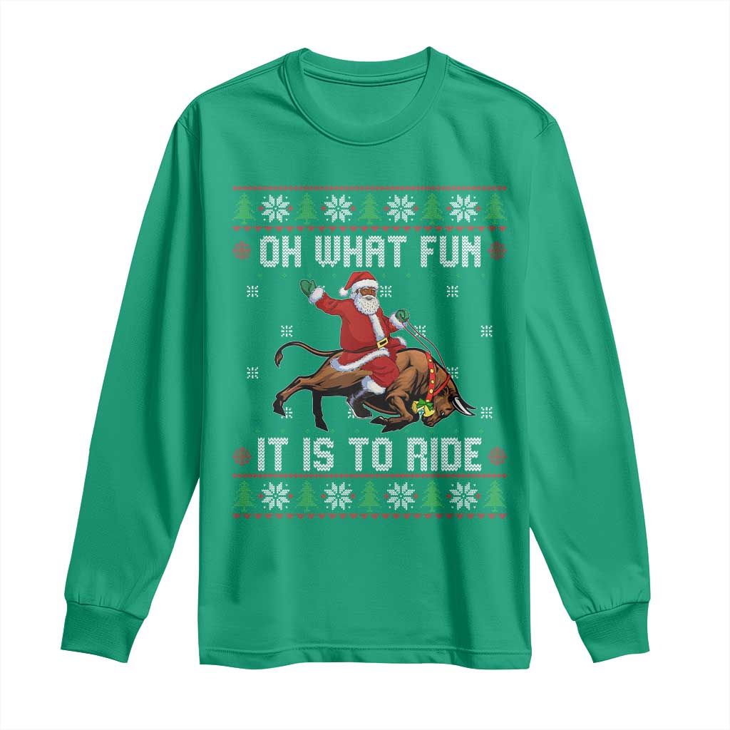 Oh What Fun It Is To Ride Long Sleeve Shirt Black Santa Bull Rider Ugly Christmas Gift - Wonder Print Shop