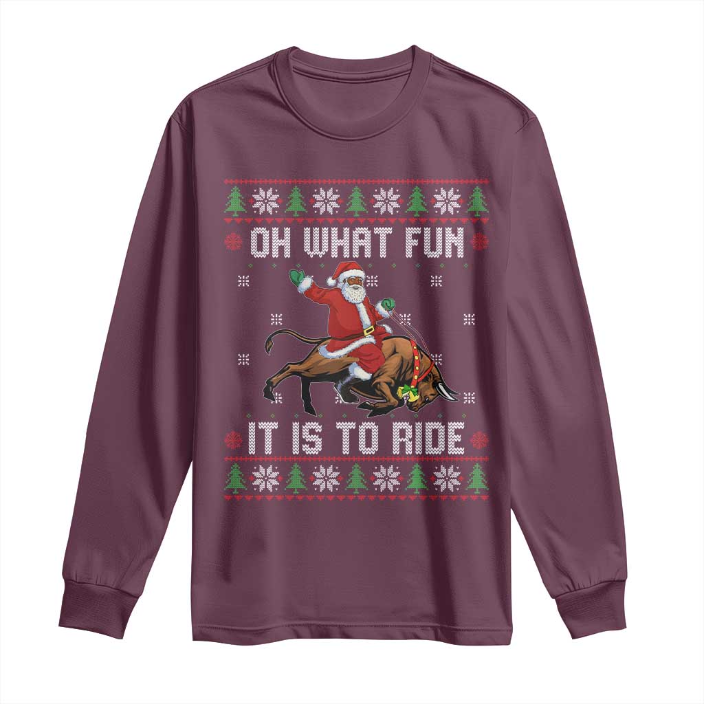 Oh What Fun It Is To Ride Long Sleeve Shirt Black Santa Bull Rider Ugly Christmas Gift - Wonder Print Shop