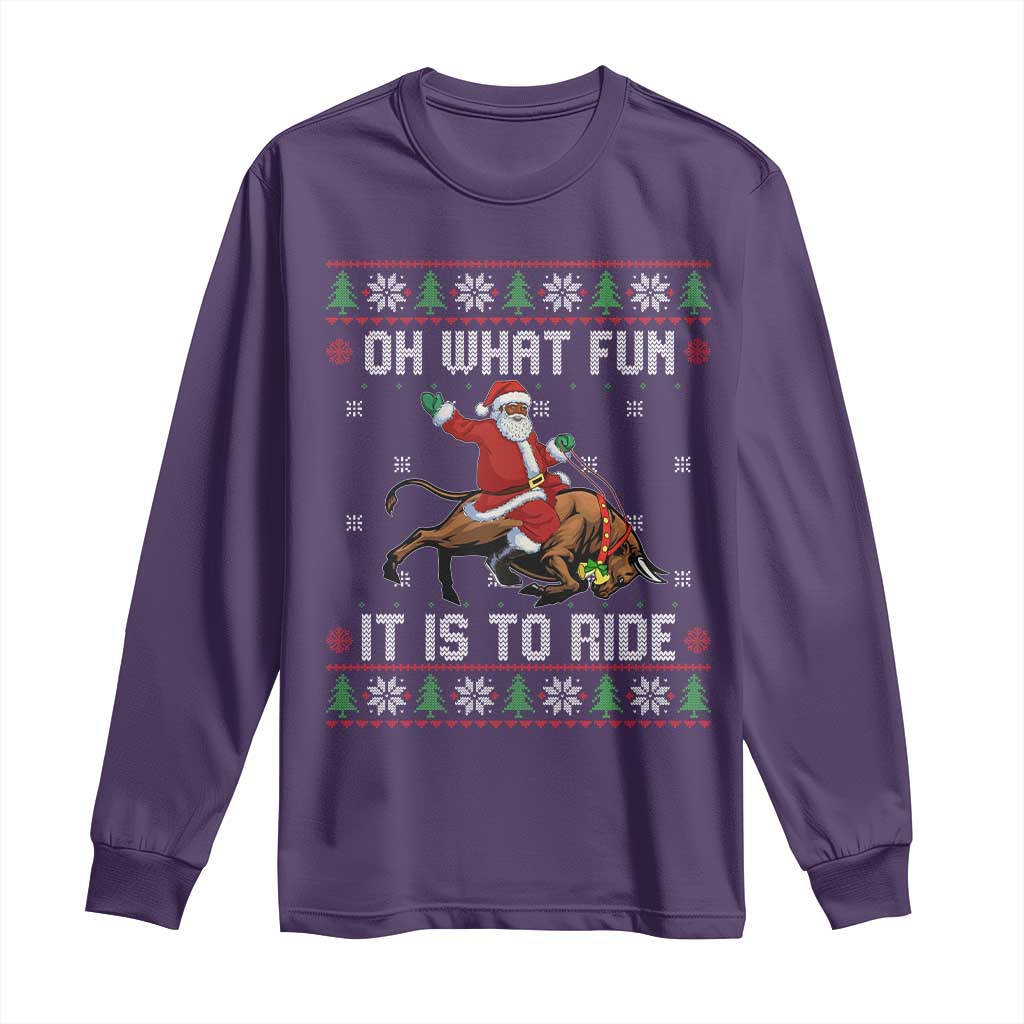 Oh What Fun It Is To Ride Long Sleeve Shirt Black Santa Bull Rider Ugly Christmas Gift - Wonder Print Shop