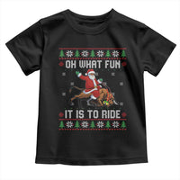 Oh What Fun It Is To Ride Toddler T Shirt Black Santa Bull Rider Ugly Christmas Gift - Wonder Print Shop