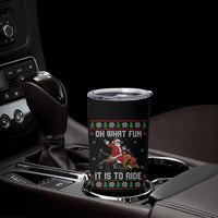 Oh What Fun It Is To Ride Tumbler Cup Black Santa Bull Rider Ugly Christmas Gift - Wonder Print Shop