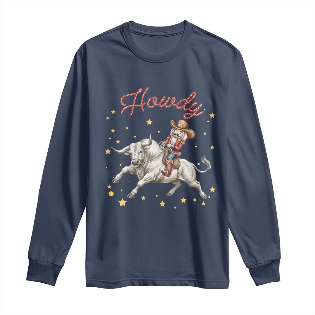 Funny Nutcracker Bull Riding Long Sleeve Shirt Howdy Western Christmas Holiday Gift - Wonder Print Shop