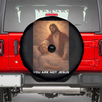 Funny Sarcastic Political Satire Spare Tire Cover You Are Not Jesus