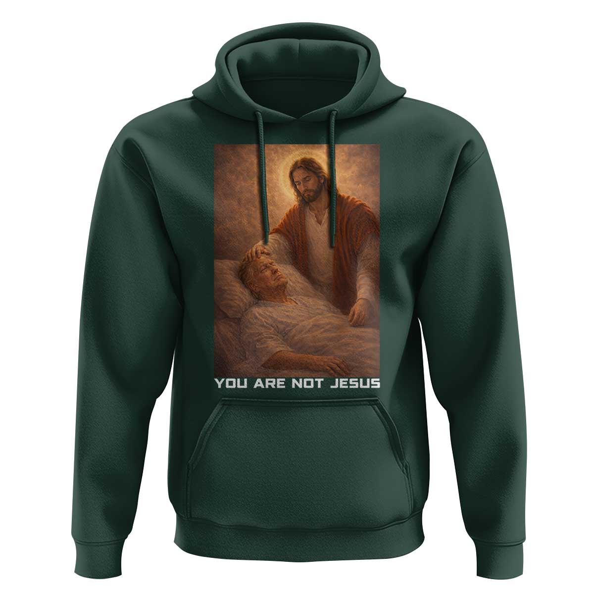 Funny Sarcastic Political Satire Hoodie You Are Not Jesus