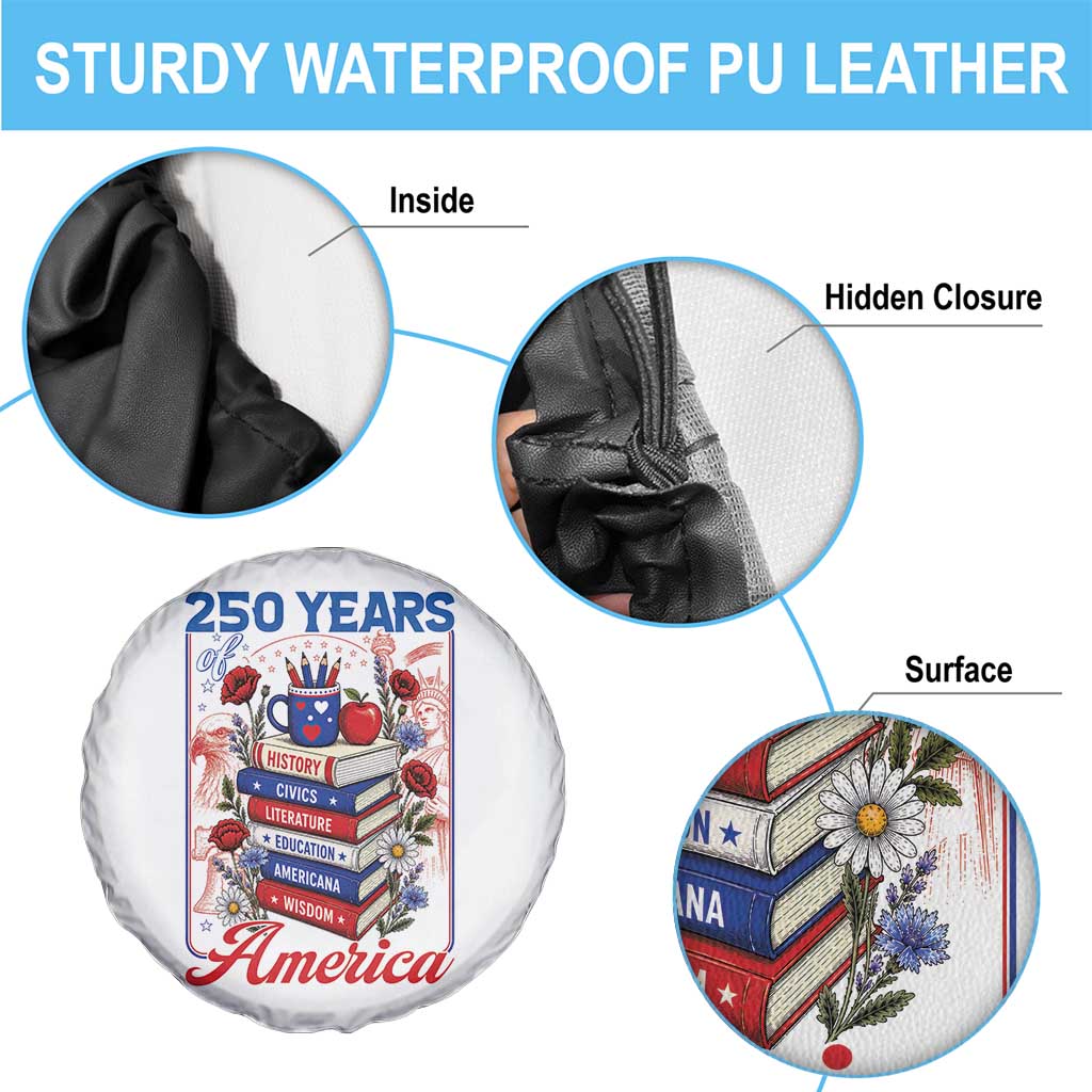 250 Years Of America American Teacher Graphic Spare Tire Cover Patriotic Educator Gift