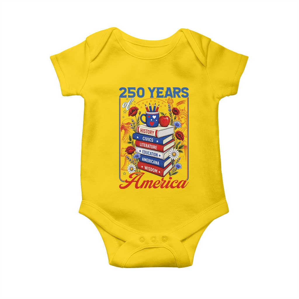 250 Years Of America American Teacher Graphic Baby Onesie Patriotic Educator Gift