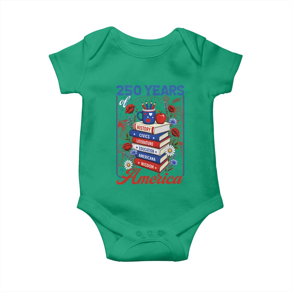 250 Years Of America American Teacher Graphic Baby Onesie Patriotic Educator Gift