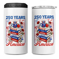250 Years Of America American Teacher Graphic 4 in 1 Can Cooler Tumbler Patriotic Educator Gift