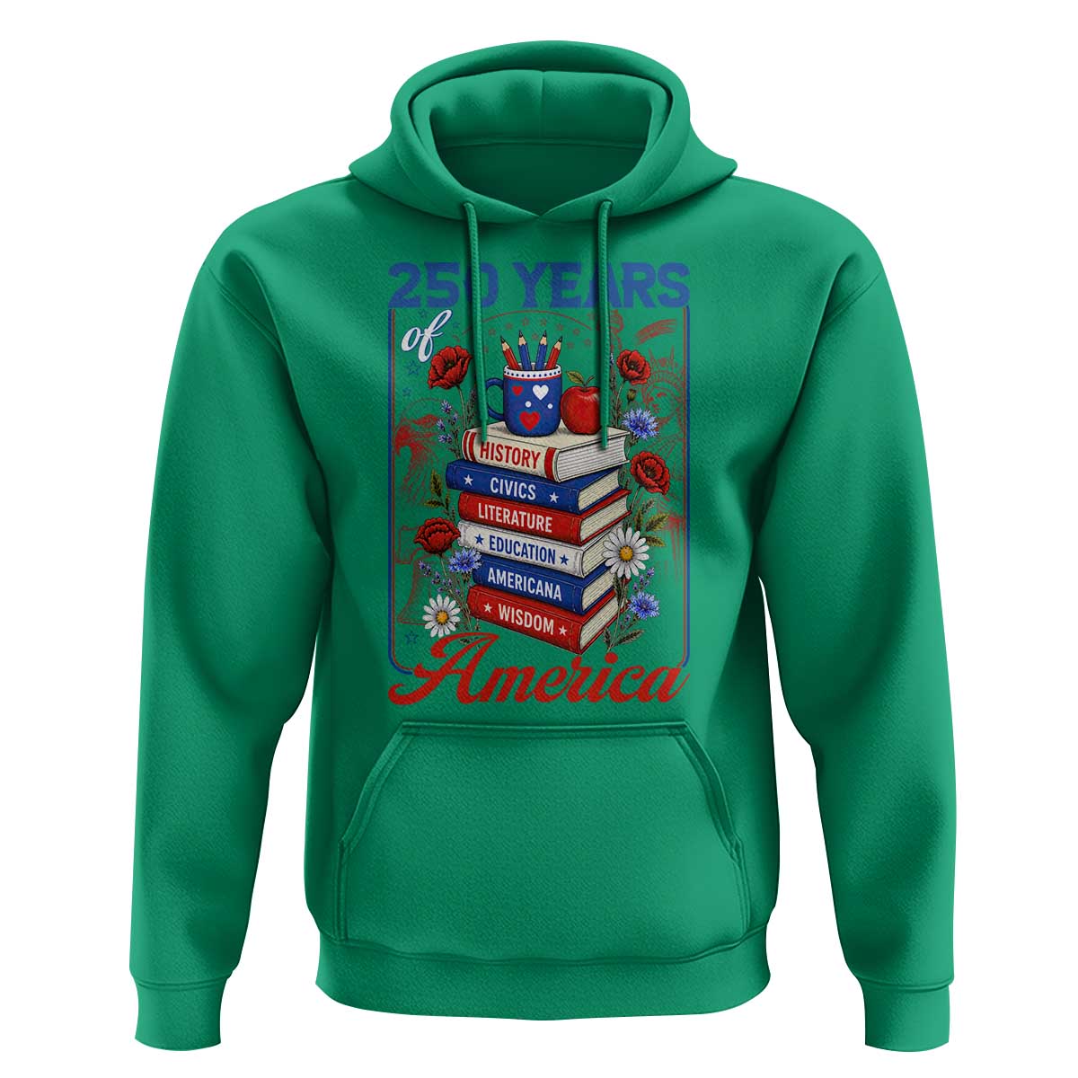 250 Years Of America American Teacher Graphic Hoodie Patriotic Educator Gift