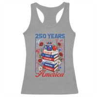 250 Years Of America American Teacher Graphic Racerback Tank Top Patriotic Educator Gift