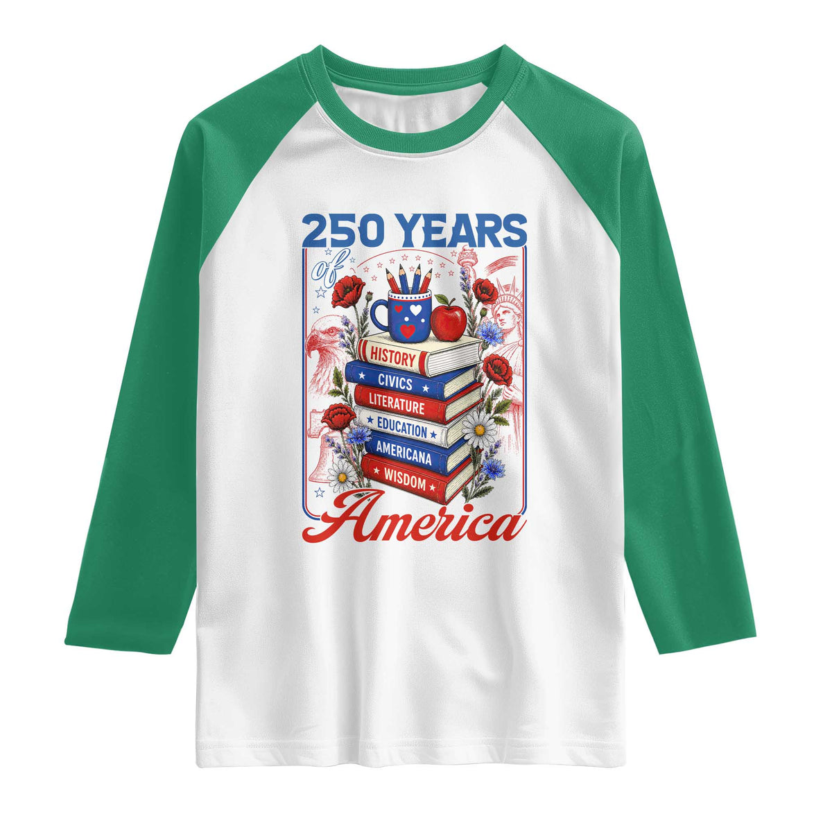250 Years Of America American Teacher Graphic Raglan Shirt Patriotic Educator Gift