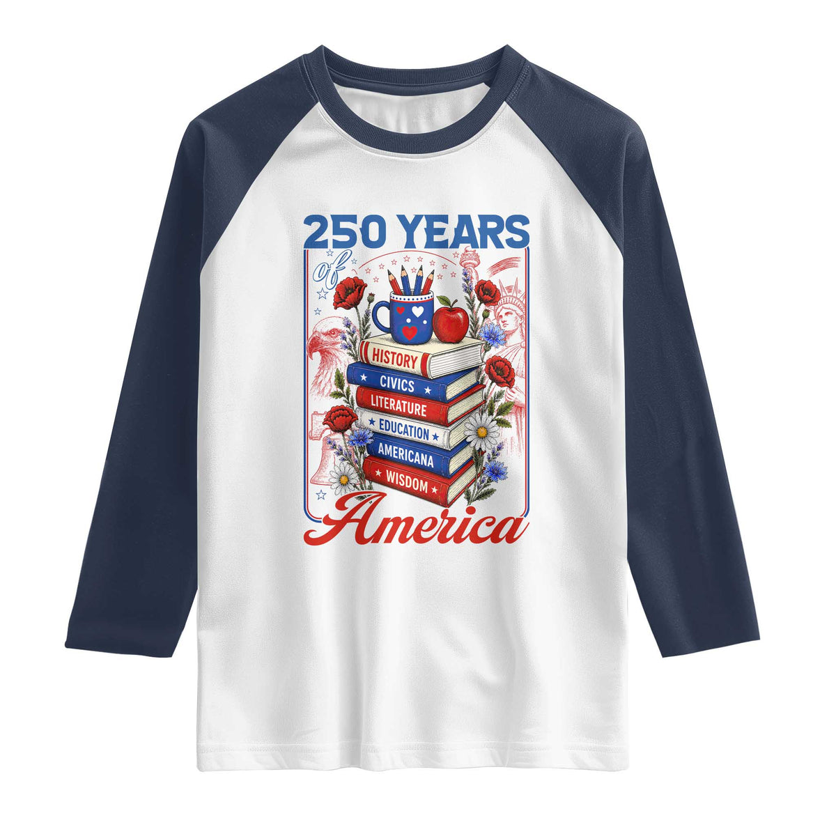 250 Years Of America American Teacher Graphic Raglan Shirt Patriotic Educator Gift