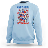 250 Years Of America American Teacher Graphic Sweatshirt Patriotic Educator Gift