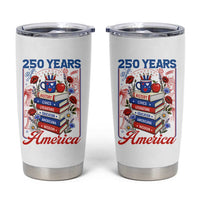 250 Years Of America American Teacher Graphic Tumbler Cup Patriotic Educator Gift