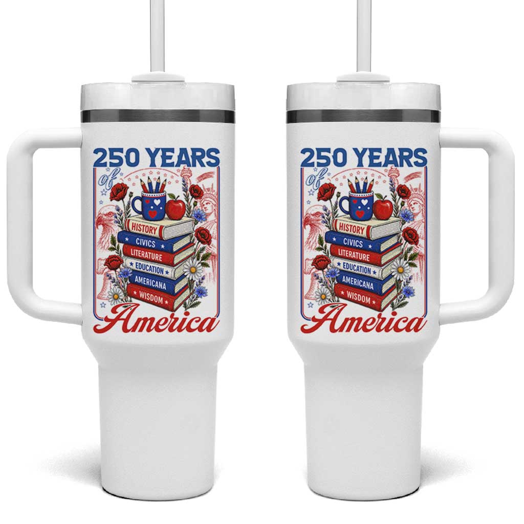 250 Years Of America American Teacher Graphic Tumbler With Handle Patriotic Educator Gift