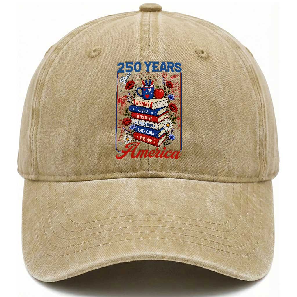 250 Years Of America American Teacher Graphic Washed Cotton Baseball Cap Patriotic Educator Gift