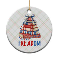Funny Patriotic Book Lover Gift Ceramic Ornament Freadom