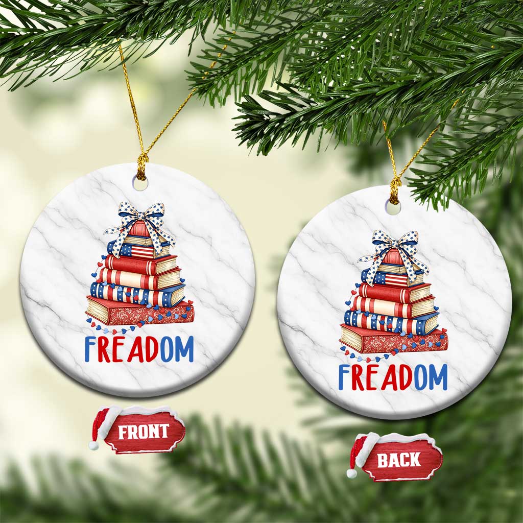 Funny Patriotic Book Lover Gift Ceramic Ornament Freadom