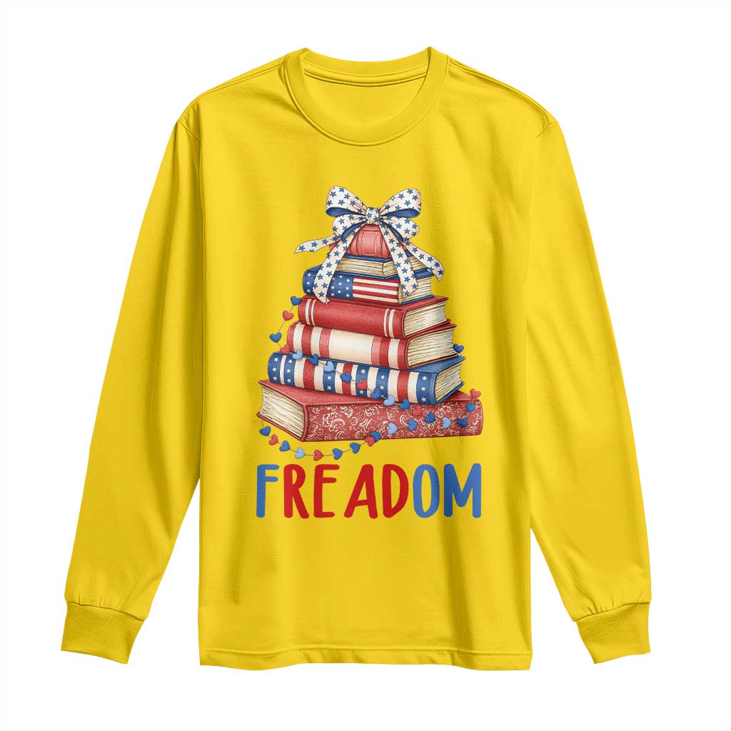 Funny Patriotic Book Lover Gift Long Sleeve Shirt Freadom