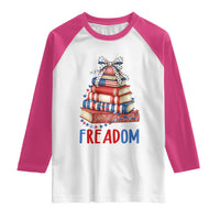 Funny Patriotic Book Lover Gift Raglan Shirt Freadom