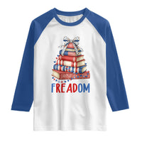 Funny Patriotic Book Lover Gift Raglan Shirt Freadom