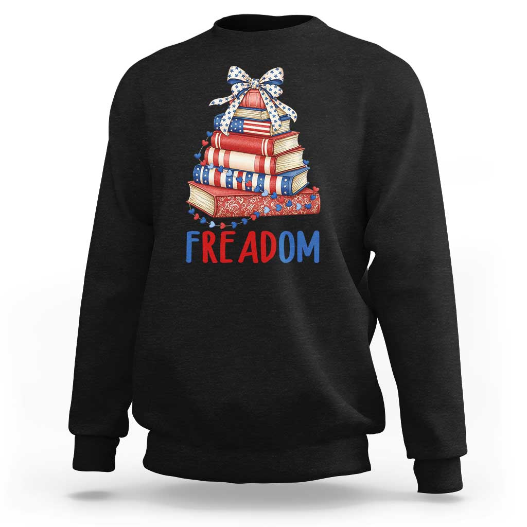 Funny Patriotic Book Lover Gift Sweatshirt Freadom