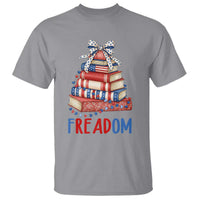 Funny Patriotic Book Lover Gift T Shirt Freadom