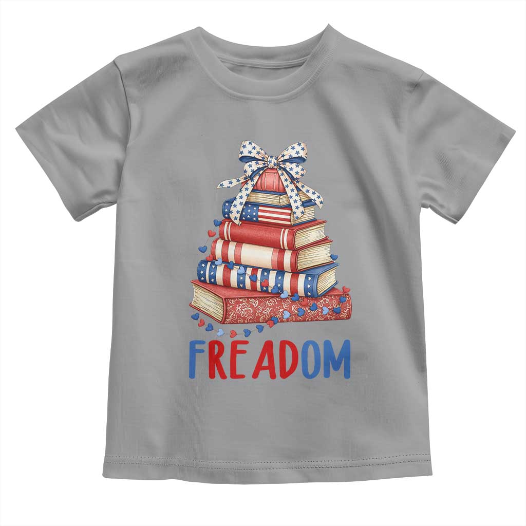 Funny Patriotic Book Lover Gift Toddler T Shirt Freadom
