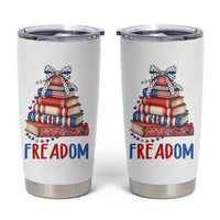Funny Patriotic Book Lover Gift Tumbler Cup Freadom