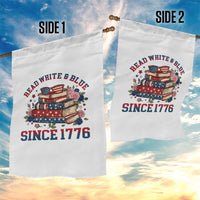 Funny Patriotic Book Lover Gift Garden Flag Read White Blue Since 1776