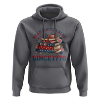 Funny Patriotic Book Lover Gift Hoodie Read White Blue Since 1776