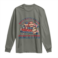 Funny Patriotic Book Lover Gift Long Sleeve Shirt Read White Blue Since 1776