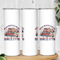 Funny Patriotic Book Lover Gift Skinny Tumbler Read White Blue Since 1776
