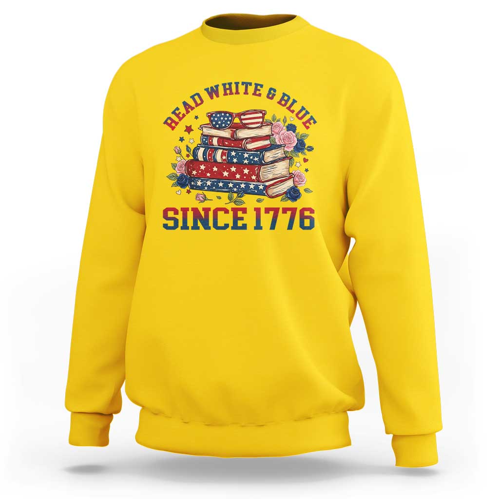 Funny Patriotic Book Lover Gift Sweatshirt Read White Blue Since 1776