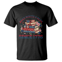 Funny Patriotic Book Lover Gift T Shirt Read White Blue Since 1776