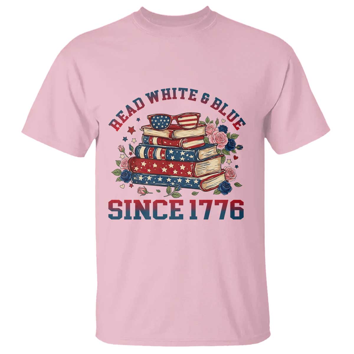 Funny Patriotic Book Lover Gift T Shirt Read White Blue Since 1776