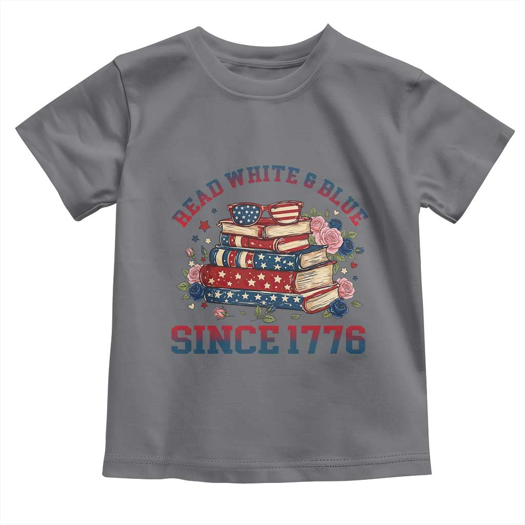 Funny Patriotic Book Lover Gift Toddler T Shirt Read White Blue Since 1776