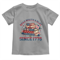 Funny Patriotic Book Lover Gift Toddler T Shirt Read White Blue Since 1776