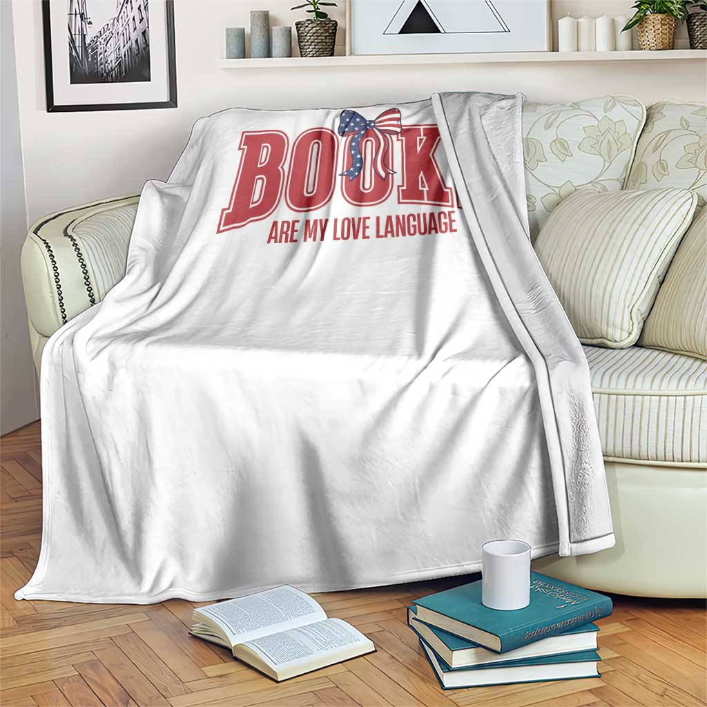 Patriotic Book Lover Gift Throw Blanket Books Are My Love Language