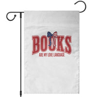 Patriotic Book Lover Gift Garden Flag Books Are My Love Language