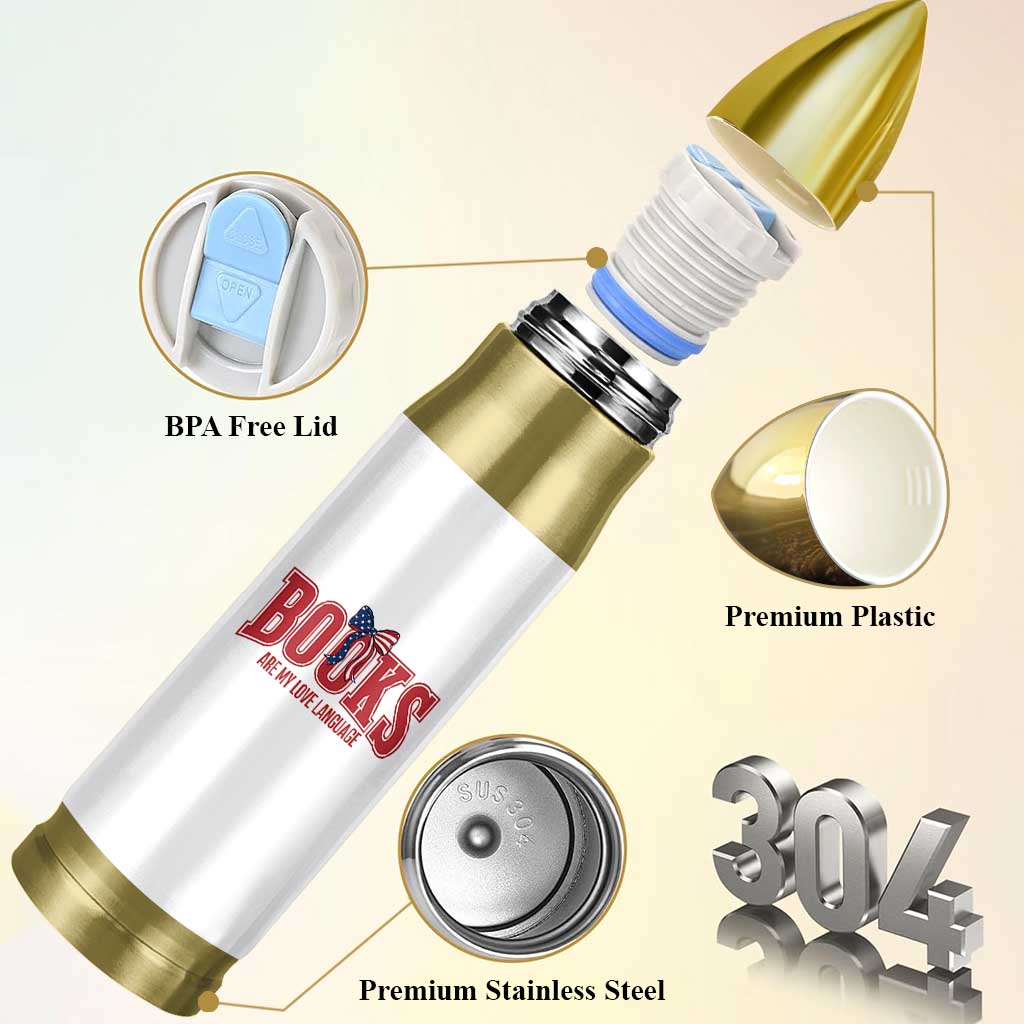 Patriotic Book Lover Gift Bullet Tumbler Books Are My Love Language