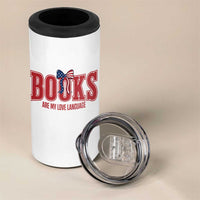 Patriotic Book Lover Gift 4 in 1 Can Cooler Tumbler Books Are My Love Language