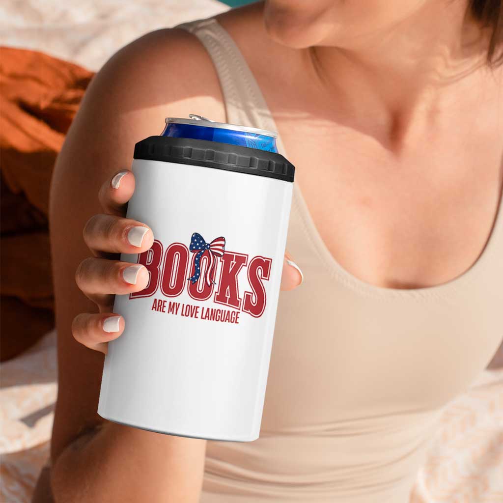 Patriotic Book Lover Gift 4 in 1 Can Cooler Tumbler Books Are My Love Language