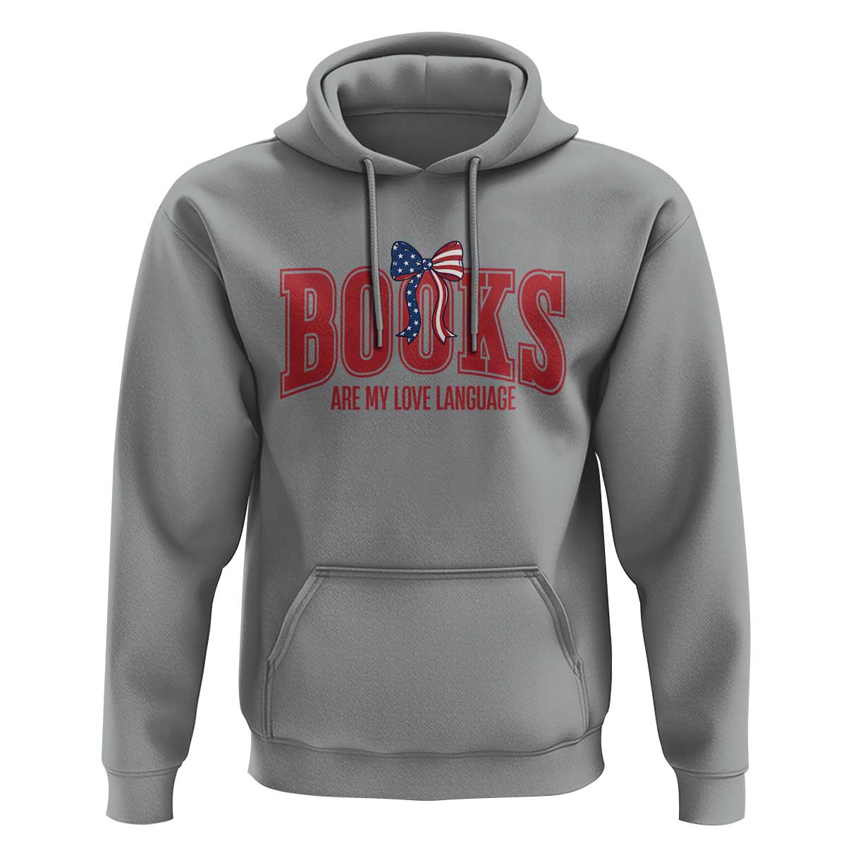 Patriotic Book Lover Gift Hoodie Books Are My Love Language